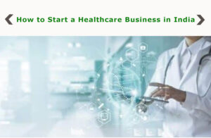 Healthcare Business in India